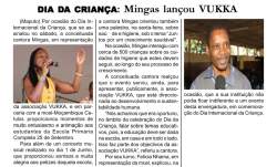 'Vertical', June 4, 2013: Mingas launching the organization 'Vukka' on Children's Day, June 1