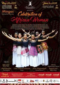 Poster: 'Celebration of African Woman', presented by Marcelle's Modern Jazz Experience, May 26 and June 2, 2016 in Maputo, Moçambique