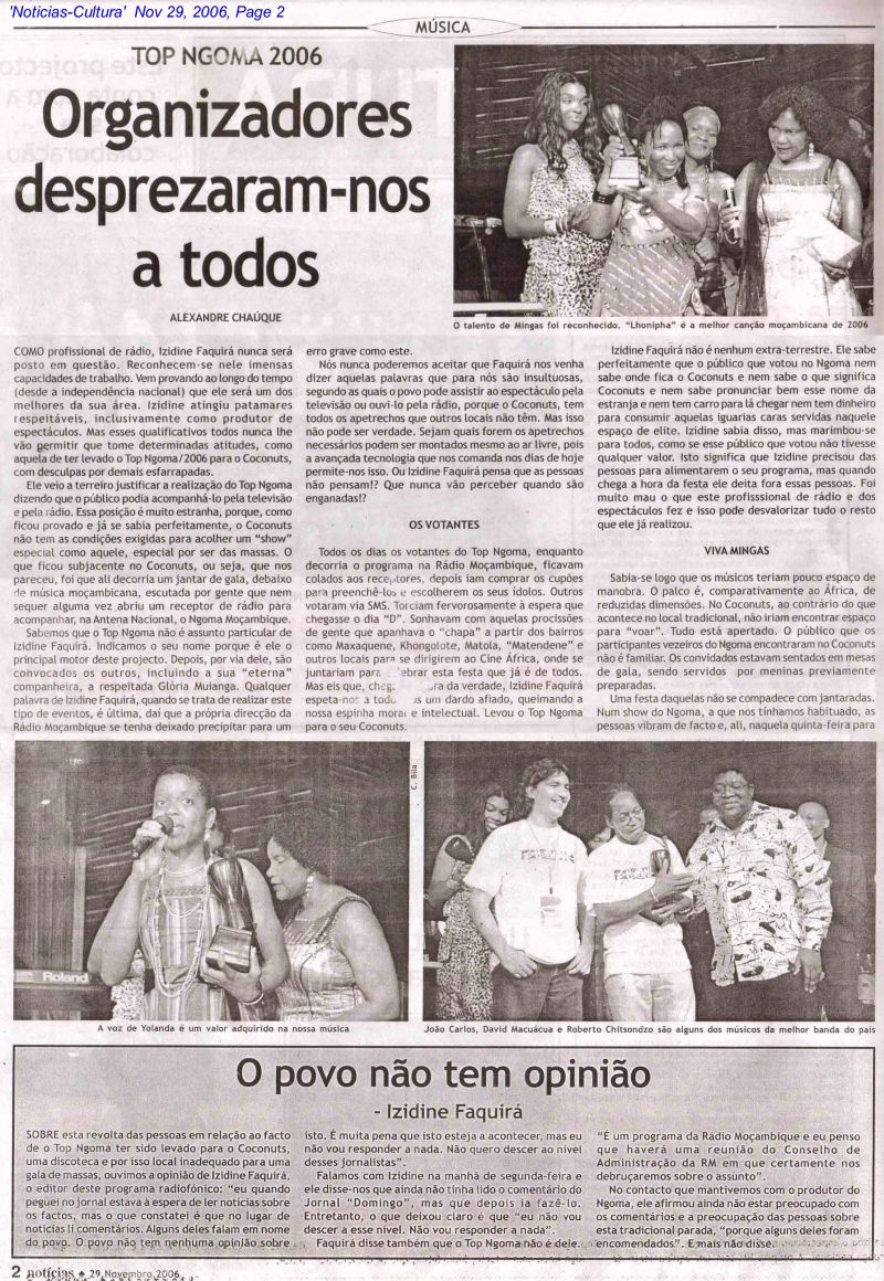 'Noticias' Cultura-section, November 29, 2006:<br>On the occasion of Mingas being awarded the 'Radio Moçambique Top Ngoma 2006' for her composition 'Klonipho' as 'Song of the Year 2006'...
